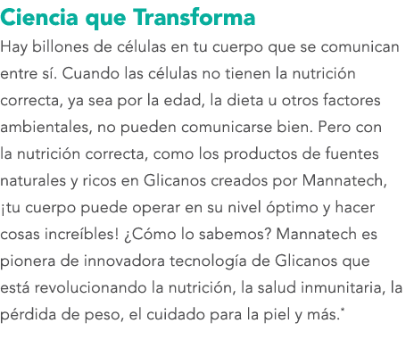 Ciencia que Transforma Hay billones de c lulas en tu cuerpo que se comunican entre s . Cuando las c lulas no tienen ...
